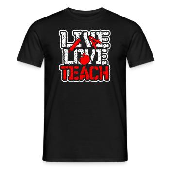 Teacher Teacher Live Love Teach - Men's T-Shirt - black - Front - AI Model Male 178 light (178cm)
