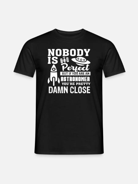 Astronomer You're An Astronomer - Men's T-Shirt - black