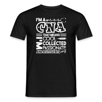 CNA I'm A CNA I'm Cool And Little Bit Crazy - Men's T-Shirt - black - Front - AI Model Male 178 light (178cm)