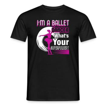 Ballet Dancer I'm A Ballet Dancer - Men's T-Shirt - black - Front - AI Model Male 178 light (178cm)