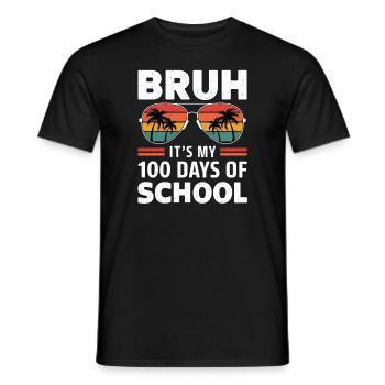 Bruh c’est mes 100 jours d’école - T-shirt homme - noir - Devant - AI Model Male 178 light (178cm)