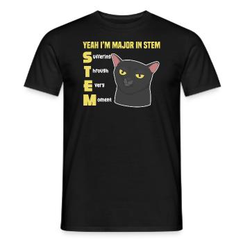 yes I'm Major In STEM Suffering Through Every - Men's T-Shirt - black - Front - AI Model Male 178 light (178cm)