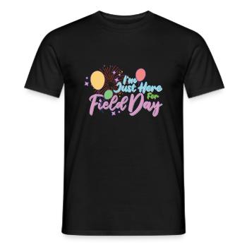 Je suis juste ici pour le jour 29 sur le terrain - T-shirt homme - noir - Devant - AI Model Male 178 light (178cm)