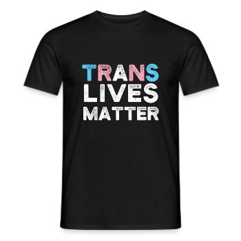 Trans Lives Matter - LGBT Pride Transgender CSD - Men's T-Shirt - black - Front - AI Model Male 178 light (178cm)