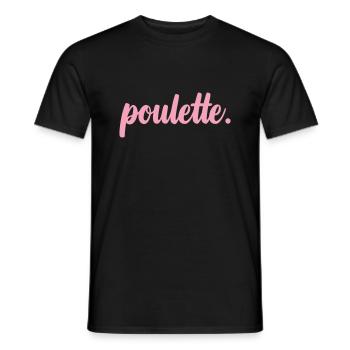 Poulette - Copine - Meilleure Amie - T-shirt homme - noir - Devant - AI Model Male 178 light (178cm)
