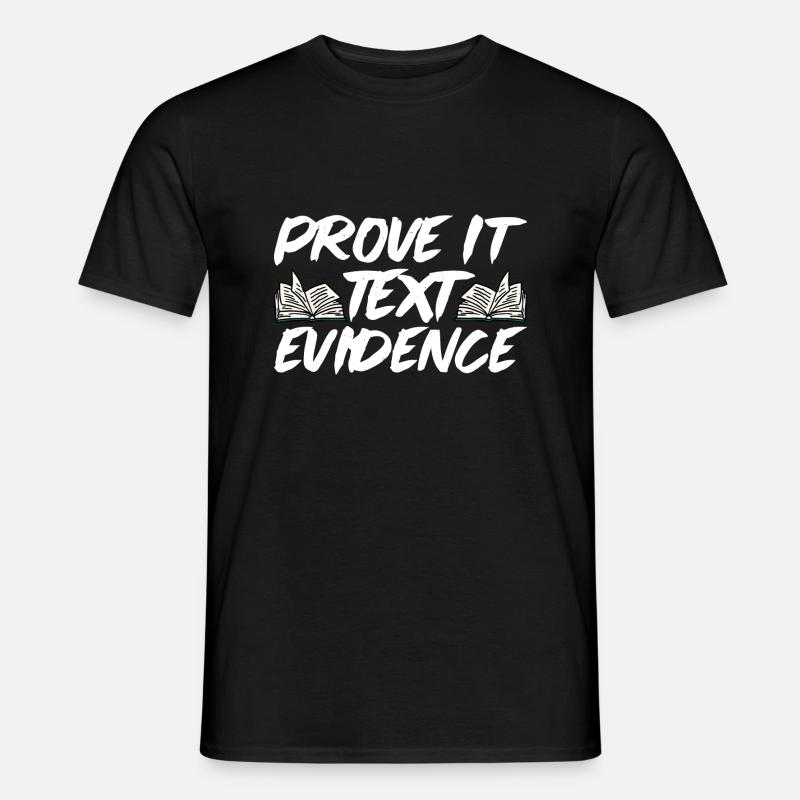 Prove It, Text Evidence 23 - Männer T-Shirt - Schwarz