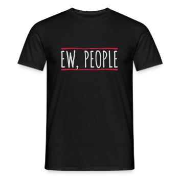 ew people citation drôle - T-shirt homme - noir - Devant - AI Model Male 178 light (178cm)
