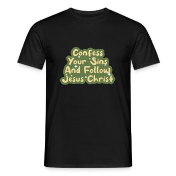 Folge Jesus Christus Bibel Glaube Gott Christentum - Männer T-Shirt - Schwarz - Vorne - AI Model Male 178 light (178cm)