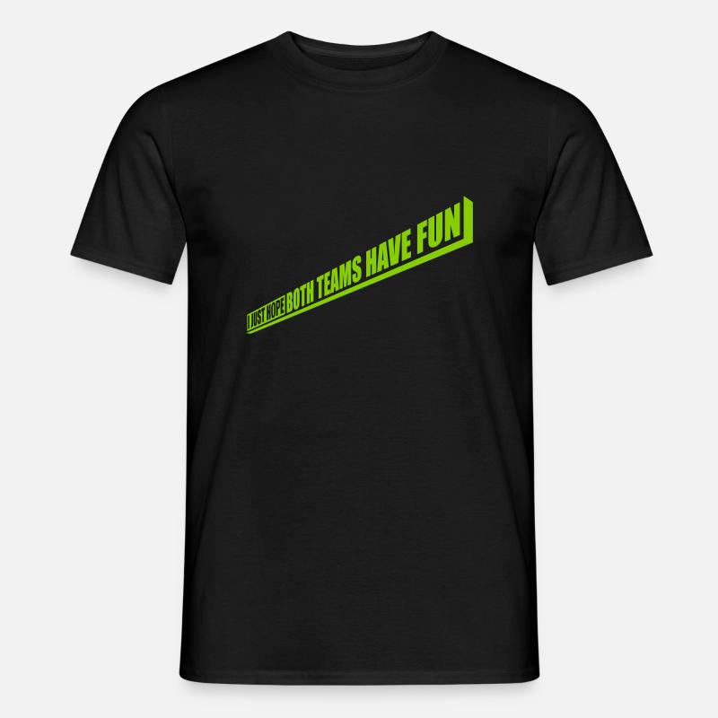 Both Teams Have Fun - Männer T-Shirt - Schwarz