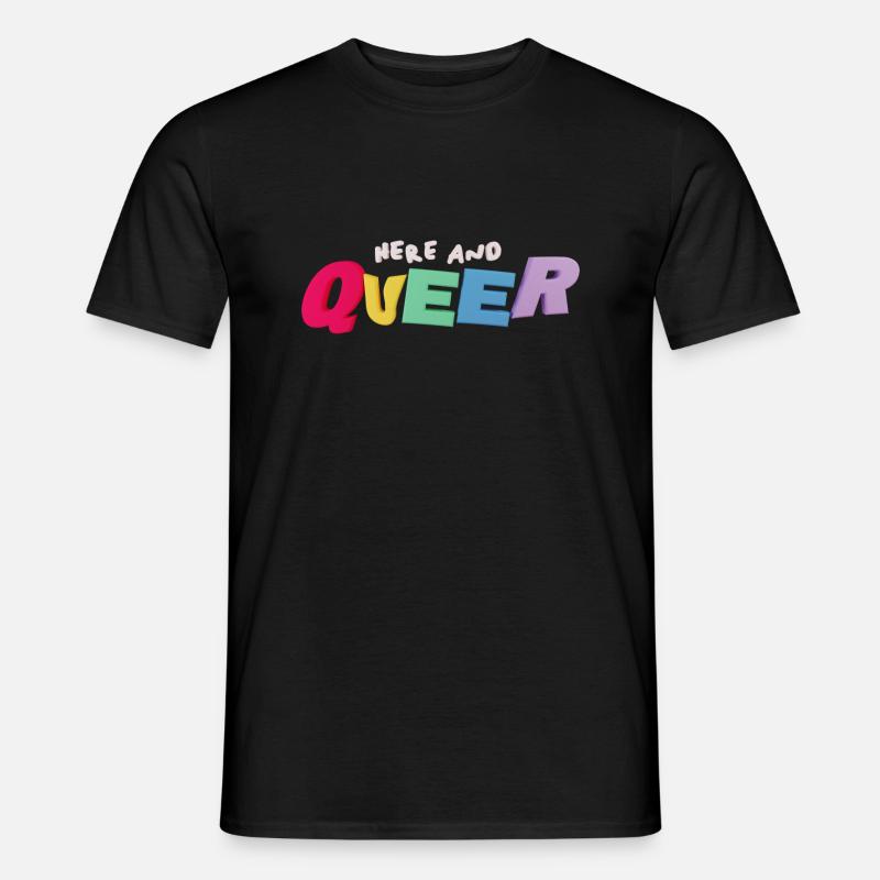 Here and Queer! - Männer T-Shirt - Schwarz