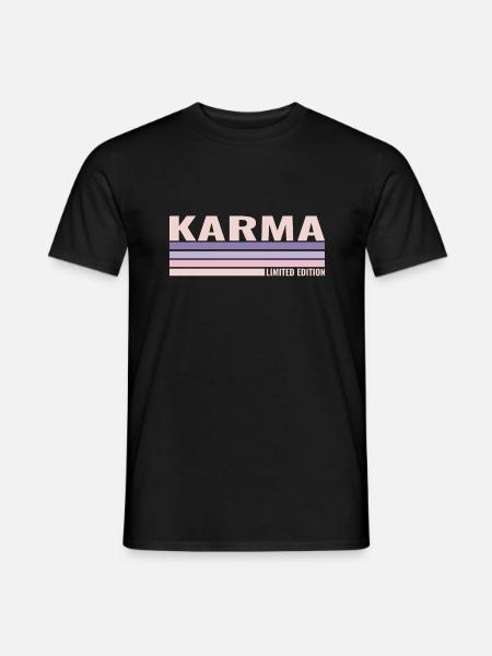 Karma Limited Edition Spruch - Männer T-Shirt - Schwarz