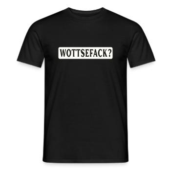 Wottsefack! WTF - Männer T-Shirt - Schwarz - Vorne - AI Model Male 178 light (178cm)