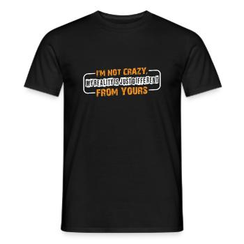 Ma réalité est juste différente de la vôtre 11 - T-shirt homme - noir - Devant - AI Model Male 178 light (178cm)