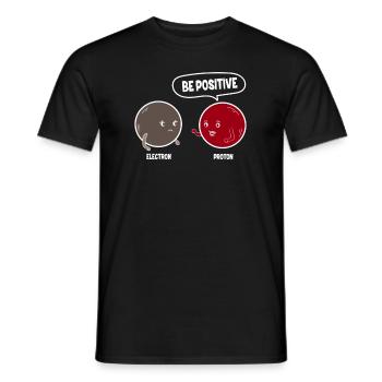 Proton Electron Be Positive - Soyez positif - T-shirt homme - noir - Devant - AI Model Male 178 light (178cm)
