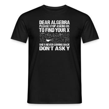 Mathe Algebra Sarkasmus Single Ex Rechnen Geschenk - Männer T-Shirt - Schwarz - Vorne - AI Model Male 178 light (178cm)