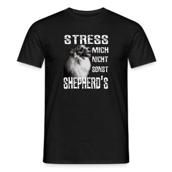 Stress mich nicht sonst Sheperds Aussie Sheperd - Männer T-Shirt - Schwarz - Vorne - AI Model Male 178 light (178cm)
