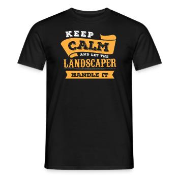 keep calm and let the landscaper handle it Design - Men's T-Shirt - black - Front - AI Model Male 178 light (178cm)