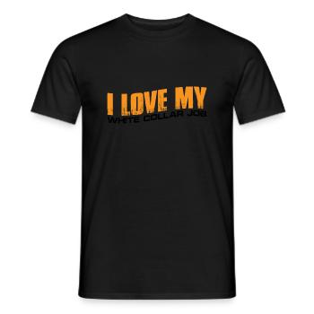 I Love My White Collar Job 4 - Männer T-Shirt - Schwarz - Vorne - AI Model Male 178 light (178cm)