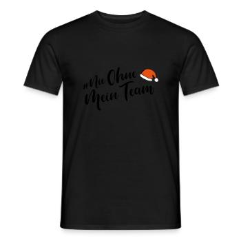 nie ohne mein team weihnachten - Männer T-Shirt - Schwarz - Vorne - AI Model Male 178 light (178cm)