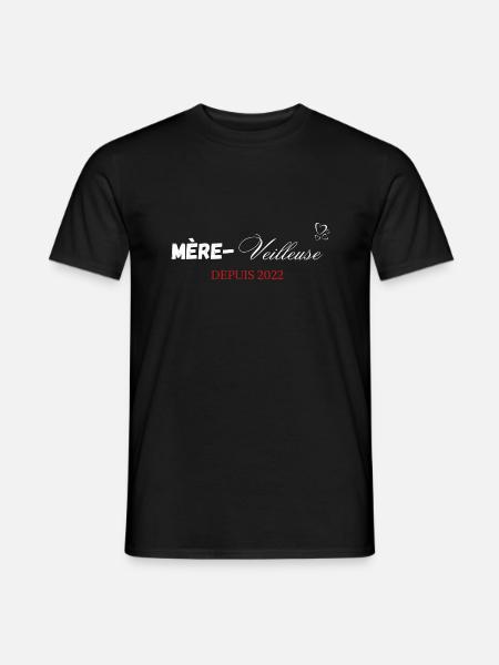Mère veilleuse depuis 2022 - T-shirt homme - noir
