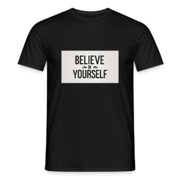 Glaube an dich – Believe in Yourself - Männer T-Shirt - Schwarz - Vorne - AI Model Male 178 light (178cm)