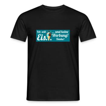 Ich will Eis und keine Werbung! Keine Werbung! - Männer T-Shirt - Schwarz - Vorne - AI Model Male 178 light (178cm)