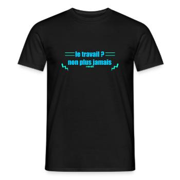 le travail non plus jamais - T-shirt homme - noir - Devant - AI Model Male 178 light (178cm)