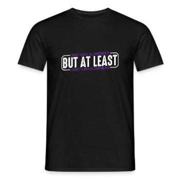 But At Least I Don't Have Alzheimer's 3 - Men's T-Shirt - black - Front - AI Model Male 178 light (178cm)