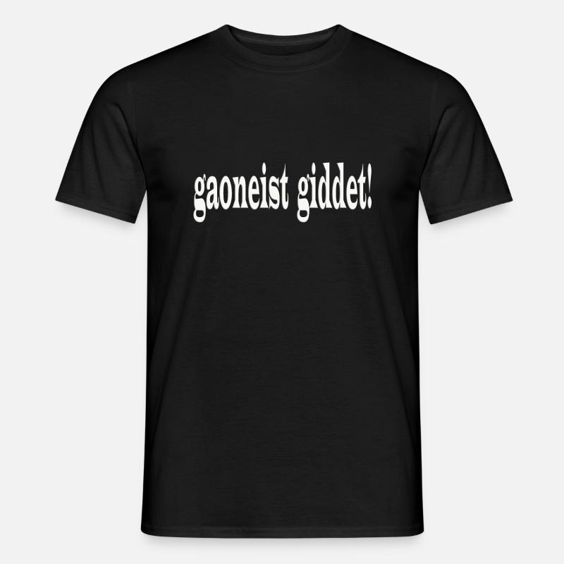gaoneist giddet - Männer T-Shirt - Schwarz