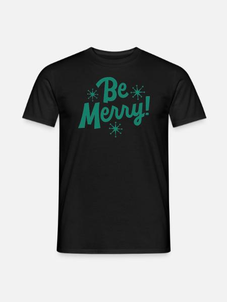Be Merry - Men's T-Shirt - black