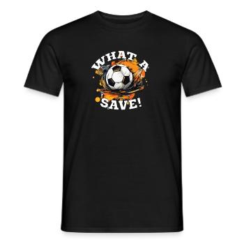 Fußball ball - What a Save! - Männer T-Shirt - Schwarz - Vorne - AI Model Male 178 light (178cm)
