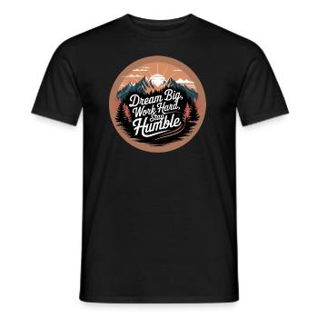 Rêvez grand, travaillez dur, restez humble - T-shirt homme - noir - Devant - AI Model Male 178 light (178cm)