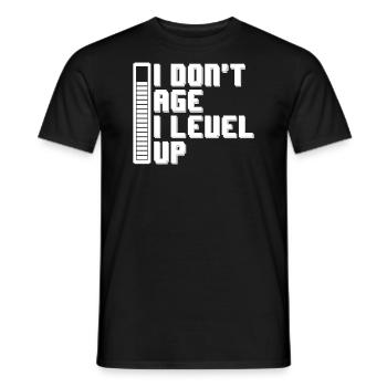 I don't age I level up Gamer Geburtstag Nerd Humor - Men's T-Shirt - black - Front - AI Model Male 178 light (178cm)