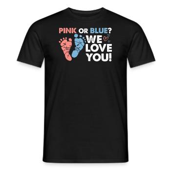 Pink or Blue We love you Schwangerschaft Baby - T-shirt homme - noir - Devant - AI Model Male 178 light (178cm)