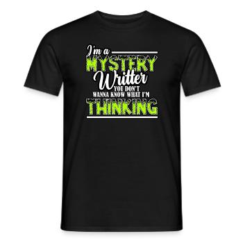 Im A Mystery Writer You Dont Know What Im Thinking - Men's T-Shirt - black - Front - AI Model Male 178 light (178cm)