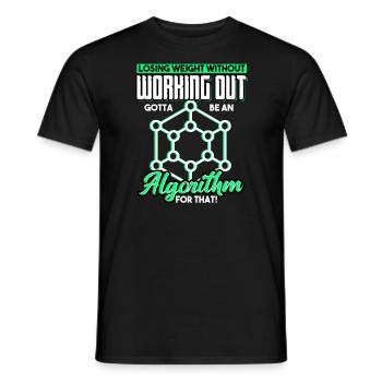 Losing Weight Without Working Out Gotta Algorithm - Men's T-Shirt - black - Front - AI Model Male 178 light (178cm)