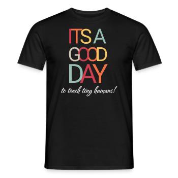 It's a good day to meet tiny people - Men's T-Shirt - black - Front - AI Model Male 178 light (178cm)