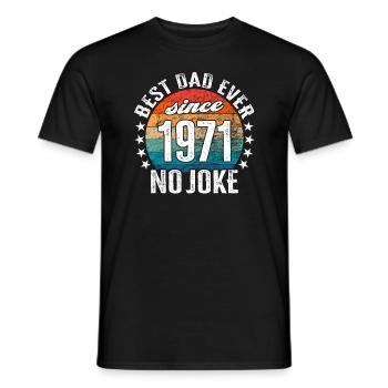 Bester Papa der Welt seit 1971 No Joke - Männer T-Shirt - Schwarz - Vorne - AI Model Male 178 light (178cm)