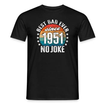 Bester Papa der Welt seit 1951 No Joke - Männer T-Shirt - Schwarz - Vorne - AI Model Male 178 light (178cm)