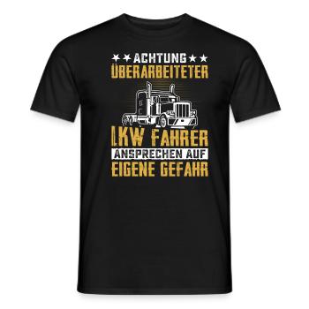 Achtung überarbeiteter Lkw Fahrer Ansprechen Gefah - Männer T-Shirt - Schwarz - Vorne - AI Model Male 178 light (178cm)