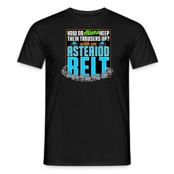 How Do Aliens Keep Their Trousers Up - Men's T-Shirt - black - Front - AI Model Male 178 light (178cm)