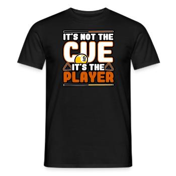Billiards - It's Not The cue, It's The Player - Men's T-Shirt - black - Front - AI Model Male 178 light (178cm)