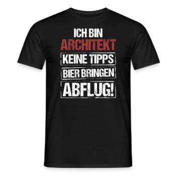 Ich bin Architekt - Bier bringen und Abflug - Männer T-Shirt - Schwarz - Vorne - AI Model Male 178 light (178cm)