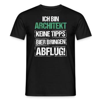 I'm an architect - bring beer and take off - Men's T-Shirt - black - Front - AI Model Male 178 light (178cm)