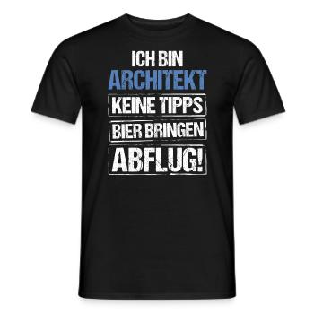 I'm an architect - bring beer and take off - Men's T-Shirt - black - Front - AI Model Male 178 light (178cm)