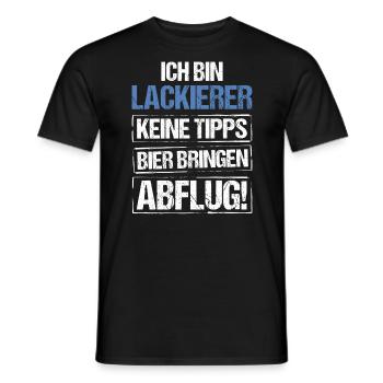 Ich bin Lackierer - Bier bringen und Abflug - Männer T-Shirt - Schwarz - Vorne - AI Model Male 178 light (178cm)