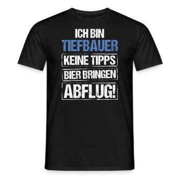 Ich bin Tiefbauer - Bier bringen und Abflug - Männer T-Shirt - Schwarz - Vorne - AI Model Male 178 light (178cm)
