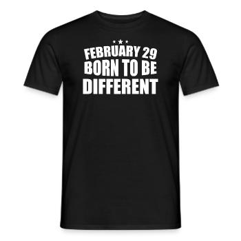 29. Februar Born to be Different 29. Geburtstag - Männer T-Shirt - Schwarz - Vorne - AI Model Male 178 light (178cm)