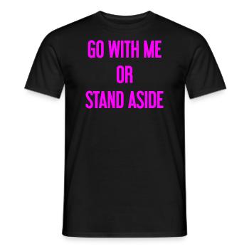 Walk with or aside - Men's T-Shirt - black - Front - AI Model Male 178 light (178cm)