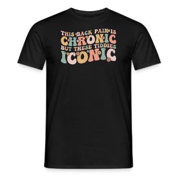 this back pain is chronic but these tiddies iconic - Men's T-Shirt - black - Front - AI Model Male 178 light (178cm)